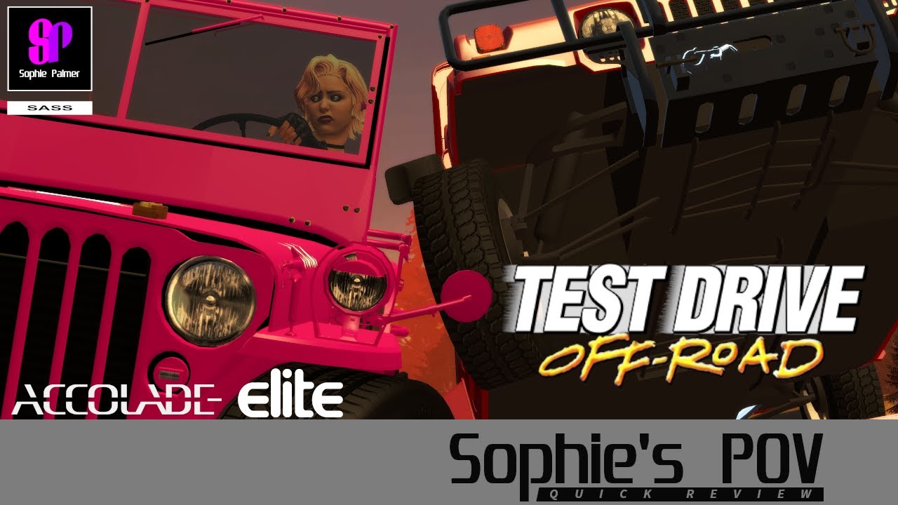 Test Drive Off-Road (Quick Review) | Sophie's POV
