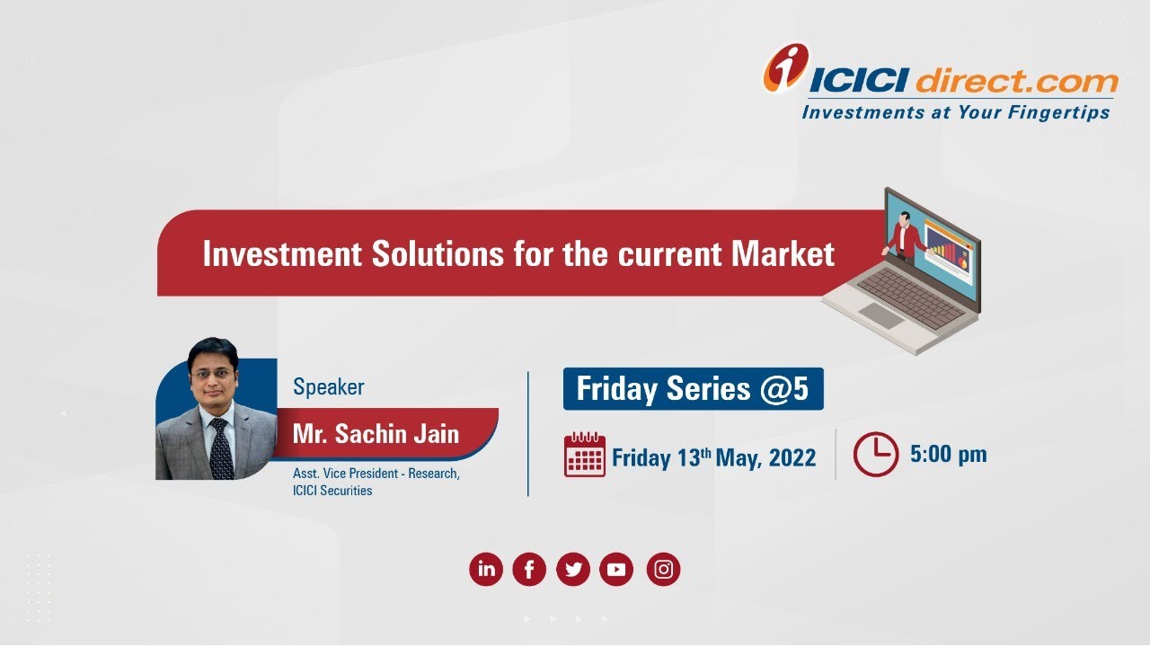 INVESTMENT SOLUTION For The Current Market With Sachin Jain Expert Speak ICICI Direct