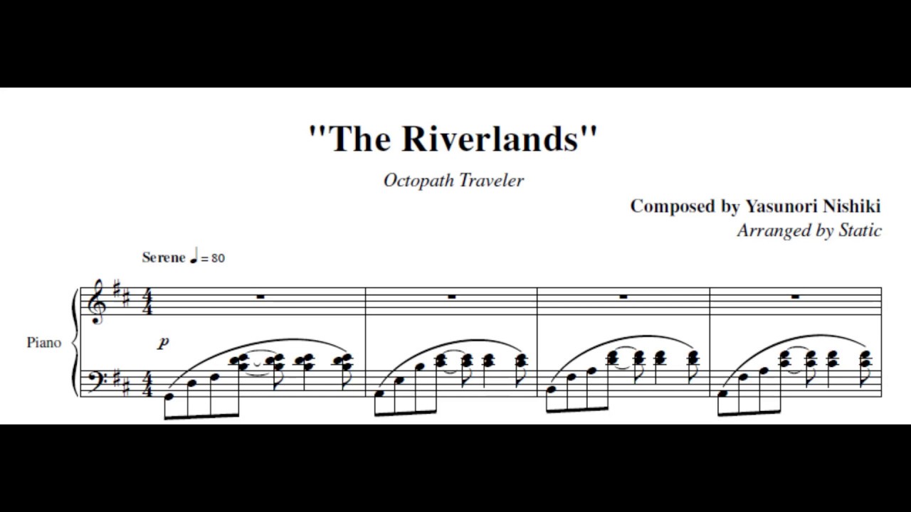 The Riverlands - Octopath Traveler Piano Sheet Music