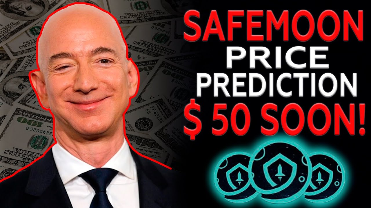 Jeff Bezos: SAFEMOON INSANE NEWS! Safemoon Price Prediction & Safe Moon News 2021