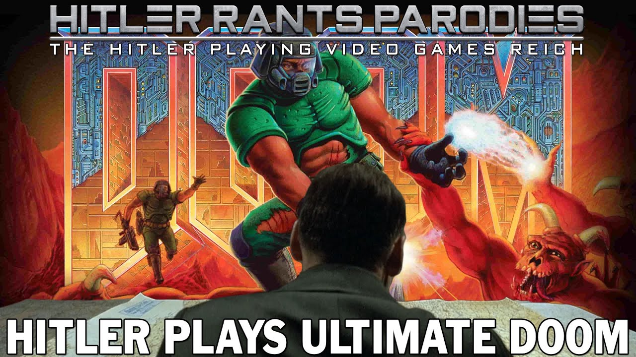 Hitler plays Ultimate Doom