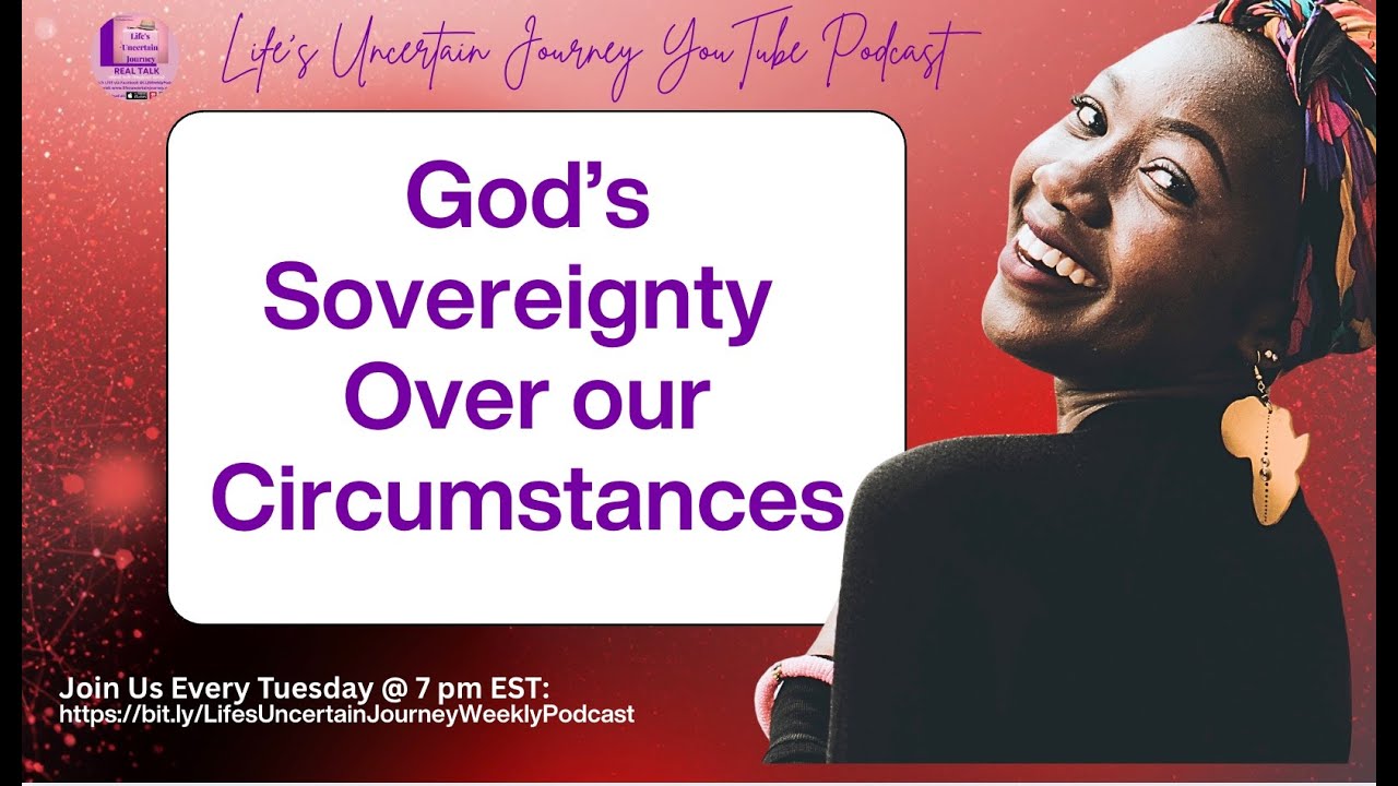 The Sovereignty of God Over Our Circumstances