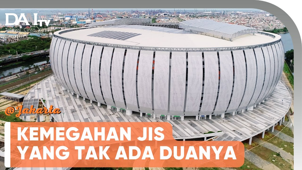 FASILITAS MEWAH DI JAKARTA INTERNATIONAL STADIUM (JIS) | @Jakarta