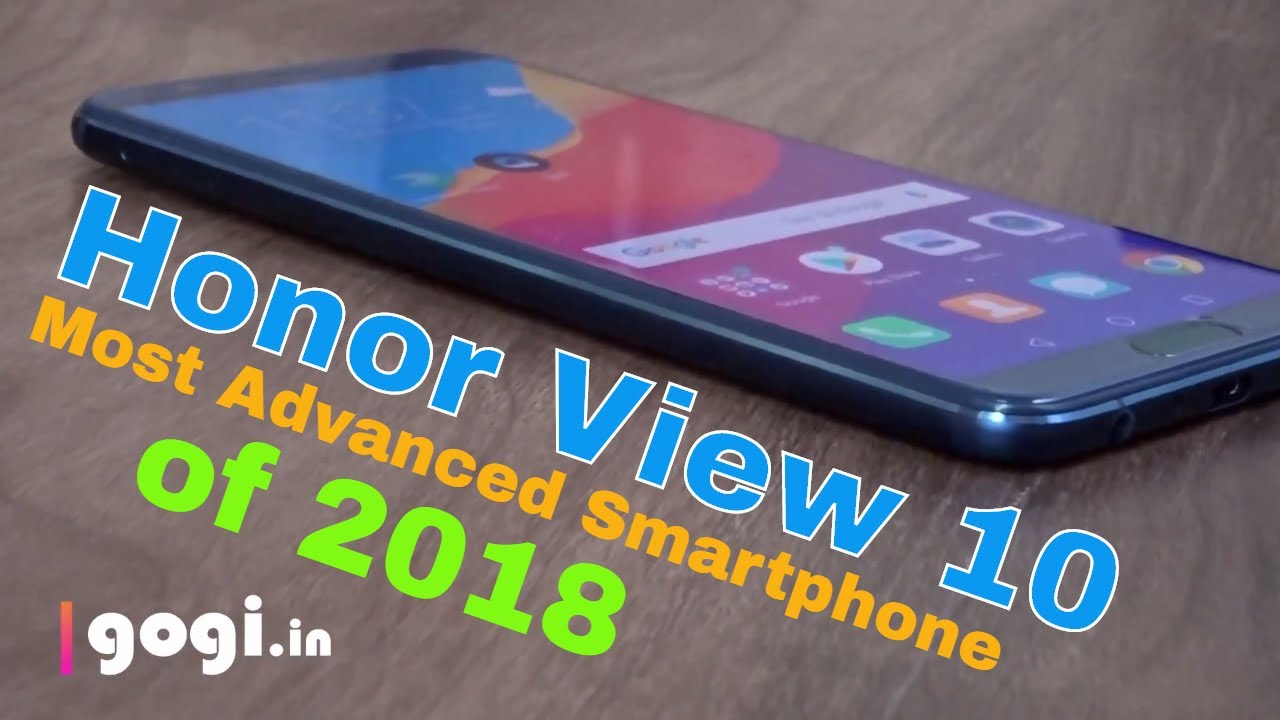 Honor View 10 review (in Hindi) -  Most Advanced AI Smartphone of 2018