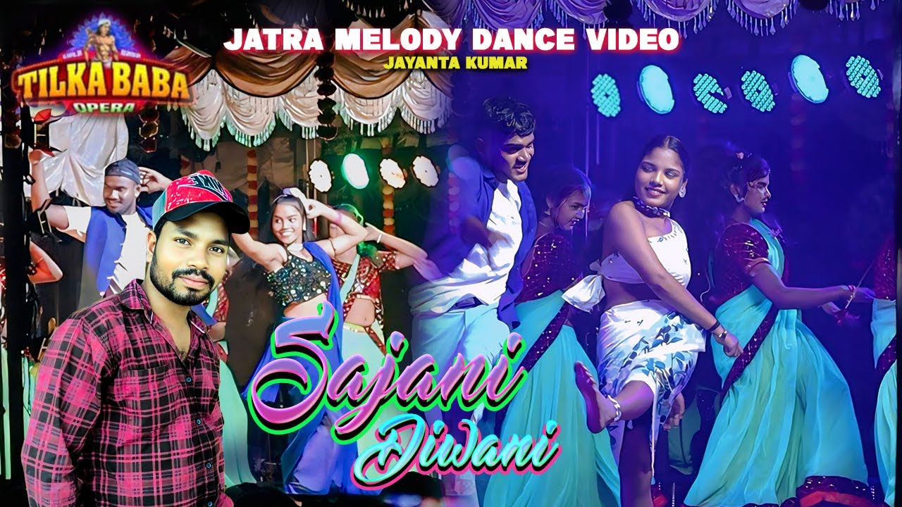 SAJANI DIWANI|TILKA BABA OPERA MELODY DANCE VIDEO 2025-26|JAYANTA KUMAR|SK CREATION