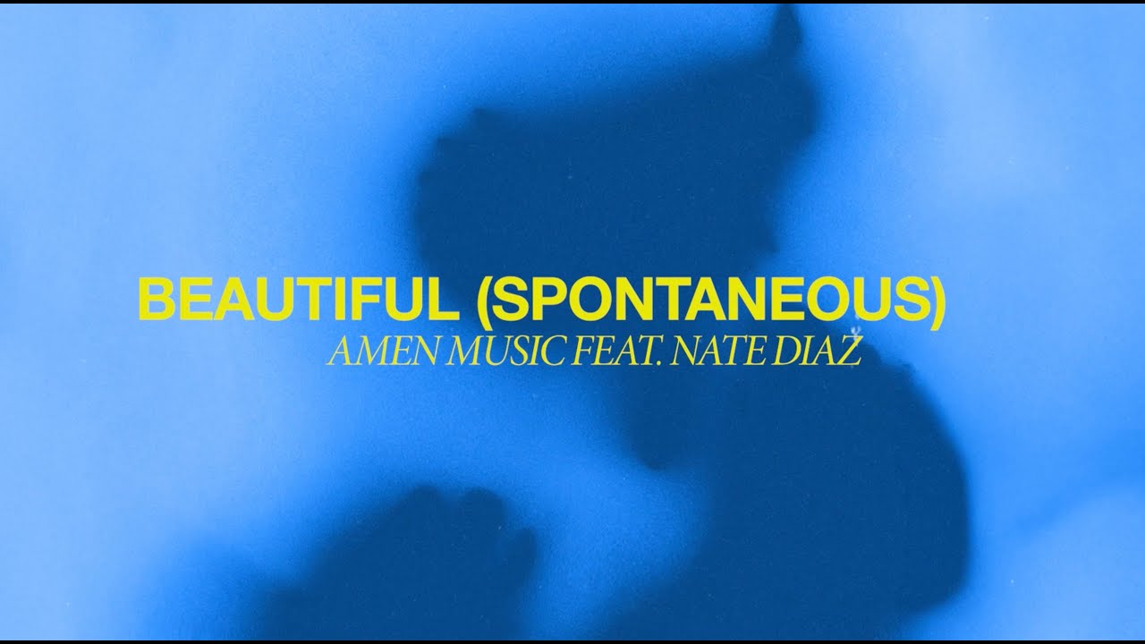 AMEN Music - Beautiful (Feat. Nate Diaz) [Official Lyric Video]