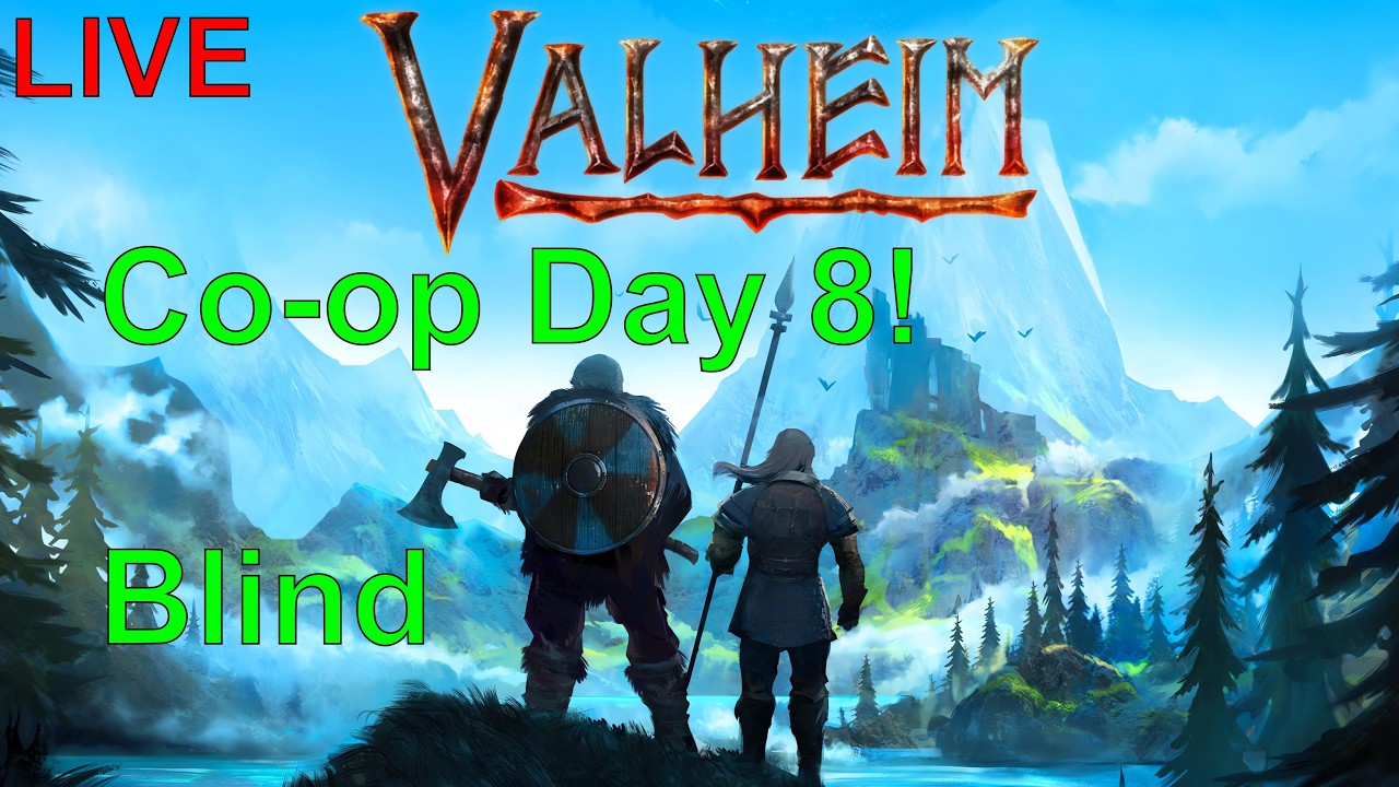 LIVE | Valheim BLIND! Co-op Day 8! ft. Mayormegabytes!
