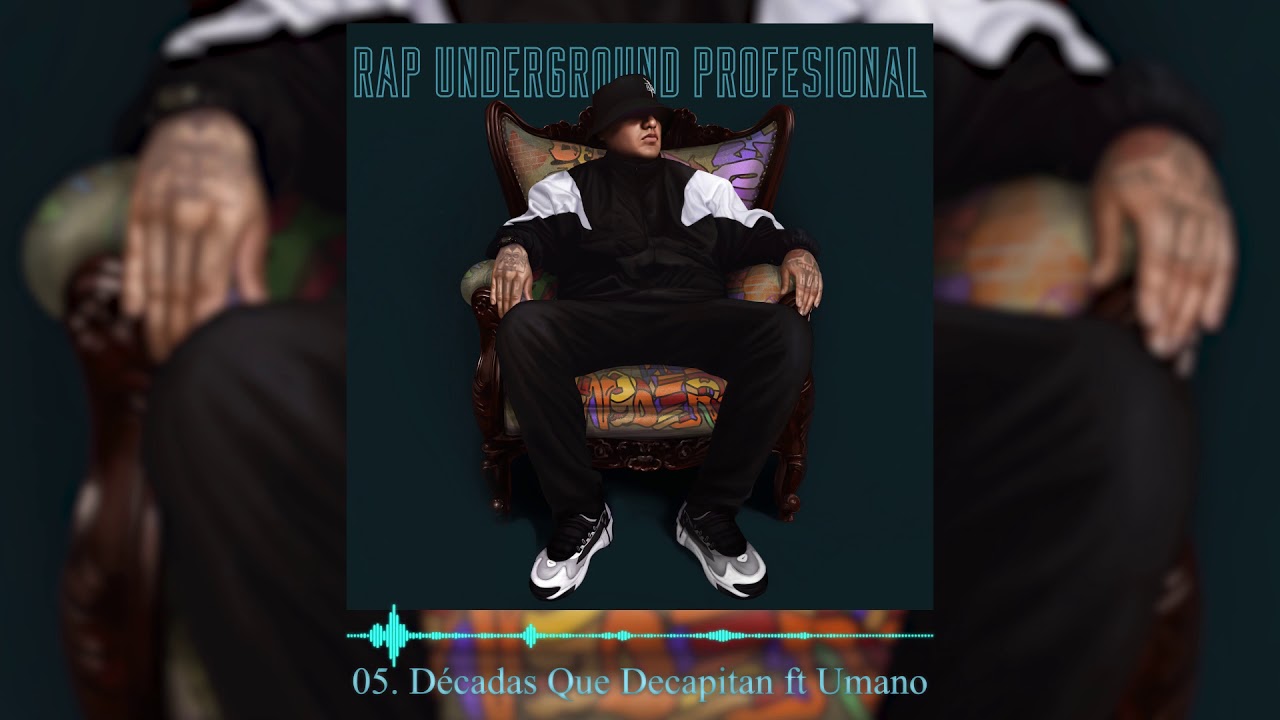 Warrior Rapper School - Décadas Que Decapitan ft Umano (Track 05) - #RapUndergroundProfesional