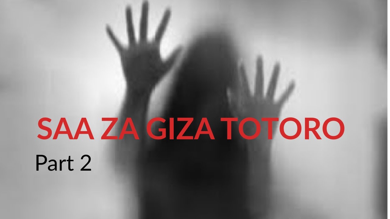 ANANIAS EDGAR: Simulizi Ya Saa Za Giza Totoro - Part 2