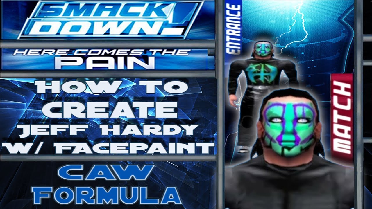 How to Create Jeff Hardy w/ Face Paint (SmackDown!: Here Comes The Pain)