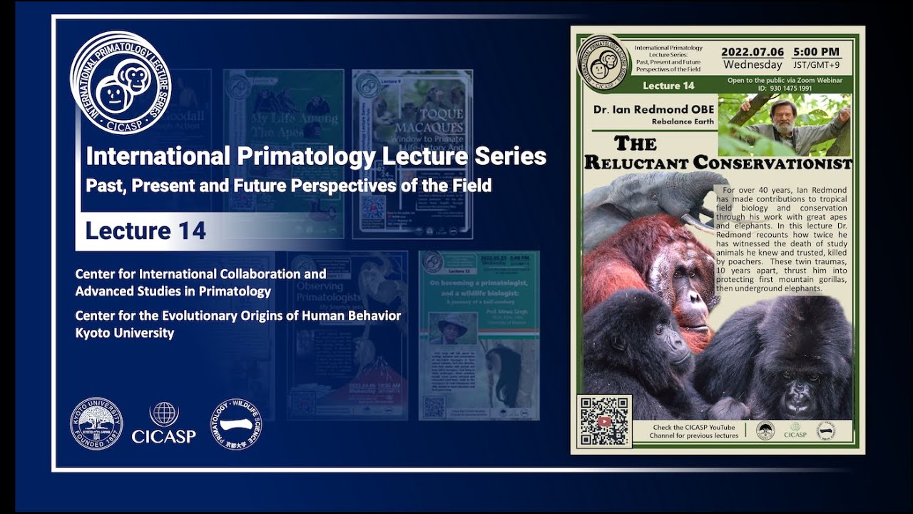 International Primatology Lecture 14: Dr. Ian Redmond