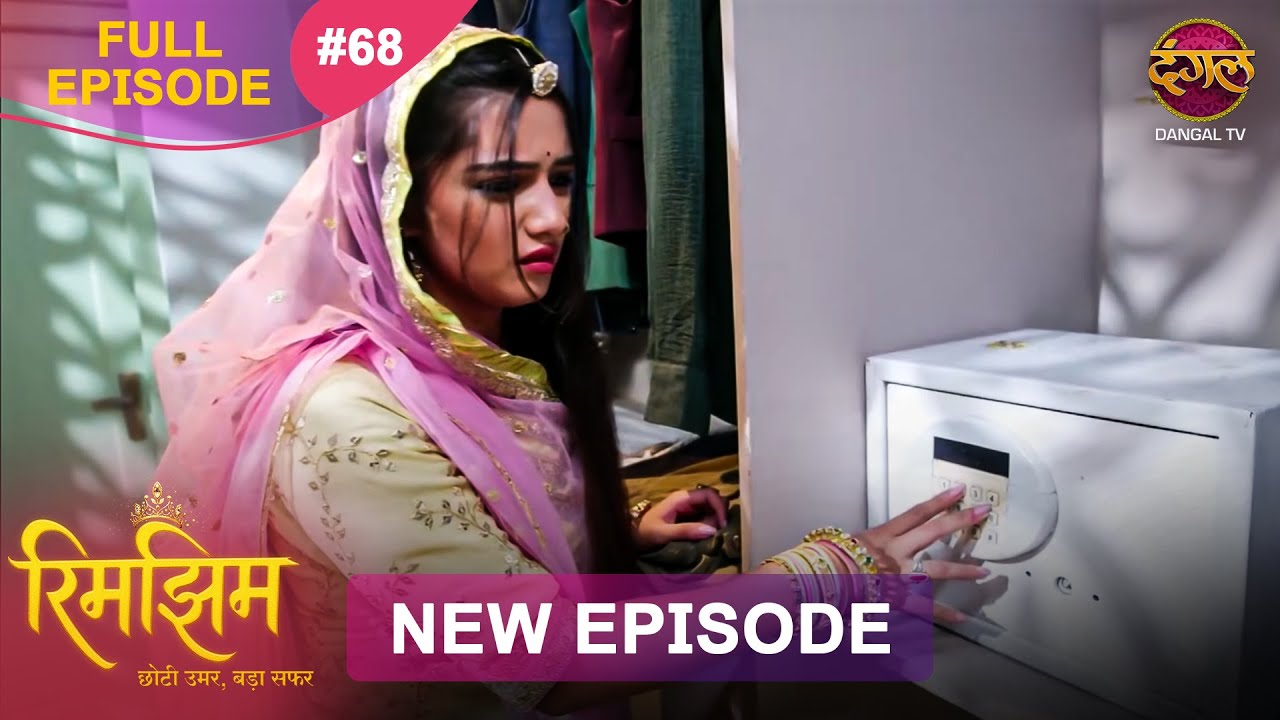 Rimjhim - Choti Umar Bada Safar | Full Episode 68 | 22 Dec 2025 | Full HD #Newepisode | Dangal TV
