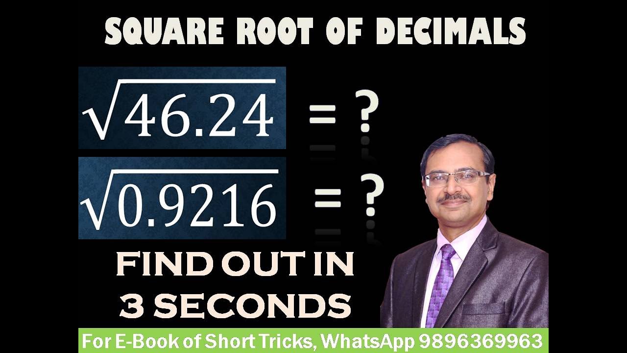 Square Root of 46.24 and 0.9216 II Decimals II Short Tricks II JUST 3 SECONDS II Vedic Math II CBSE