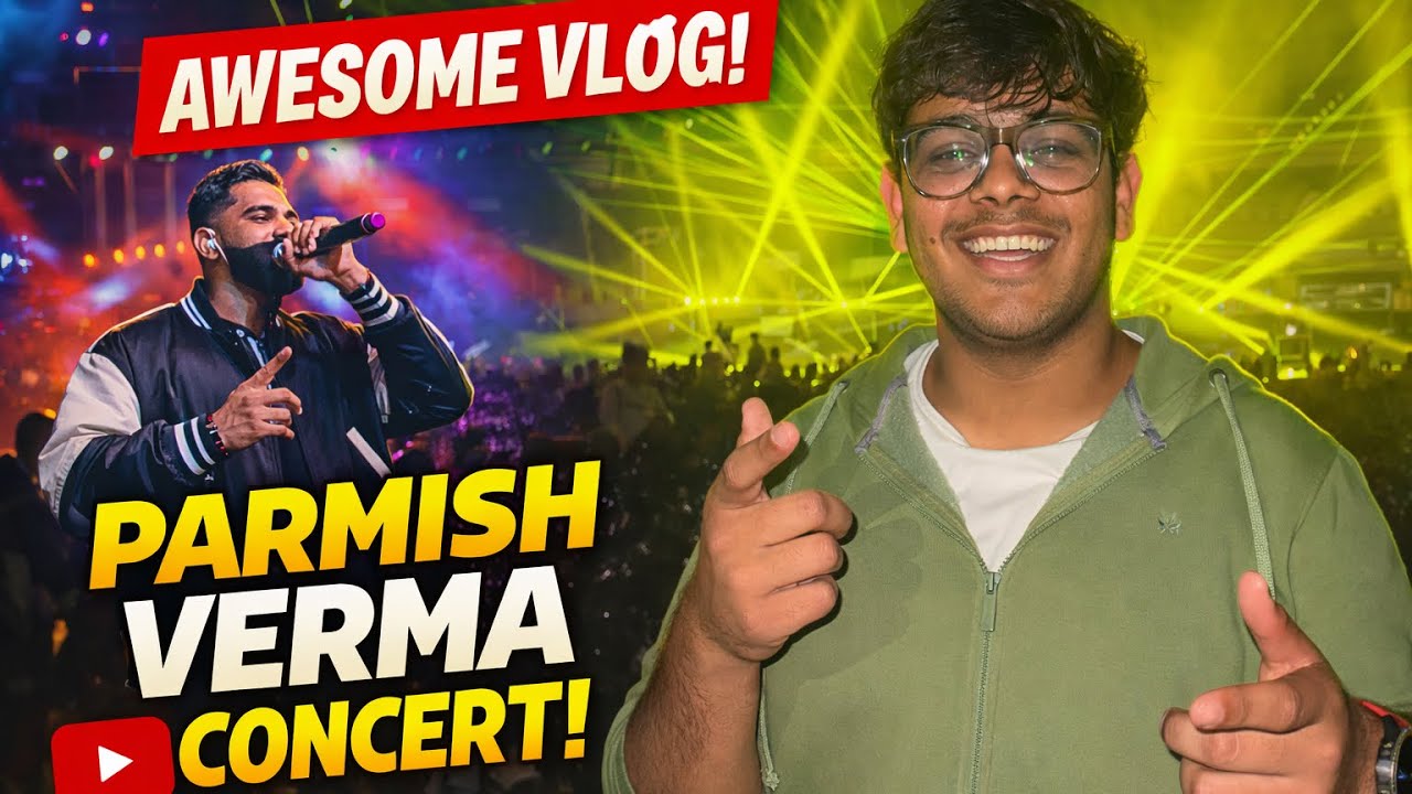 My First Parmish Verma Concert Experience 😍 | Unreal Energy!