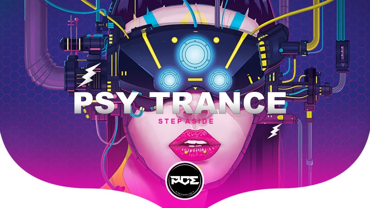 PSY TRANCE ● Blastoyz - Step Aside (Reverence & Hybrid Machines Remix)