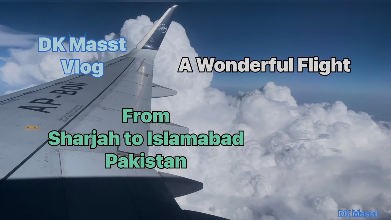 Sharjah to Islamabad #flight