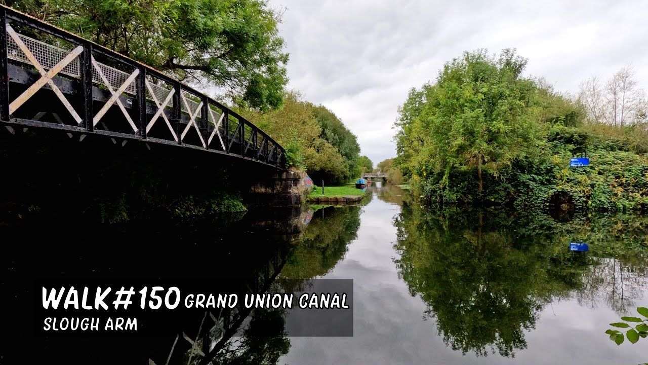 Walk 150 | Grand Union Canal | Slough Arm #walkingtour #canalwalk #berkshire