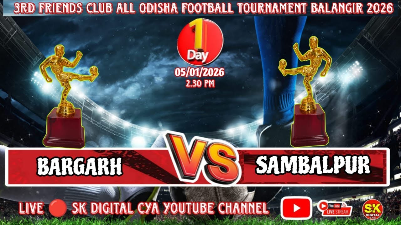 🔴LIVE 1 🔴 BARGARH (VS) SAMBALPUR  🔴ALL ODISHA FOOTBALL TOURNAMENT BALANGIR 2026