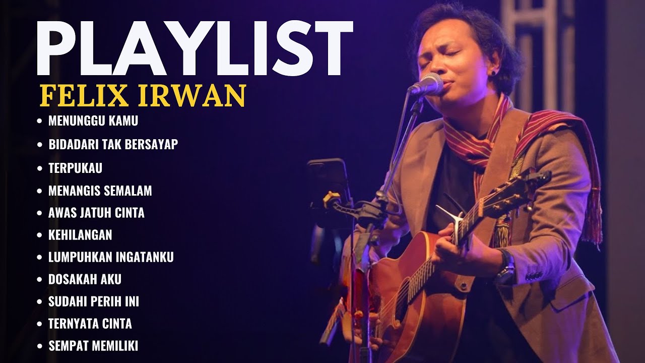 MENUNGGU KAMU - ANJI | FELIX IRWAN - KEKASIH BAYANAGN | TERPUKAU, MENANGIS SEMALA | + LIRIK LAGU