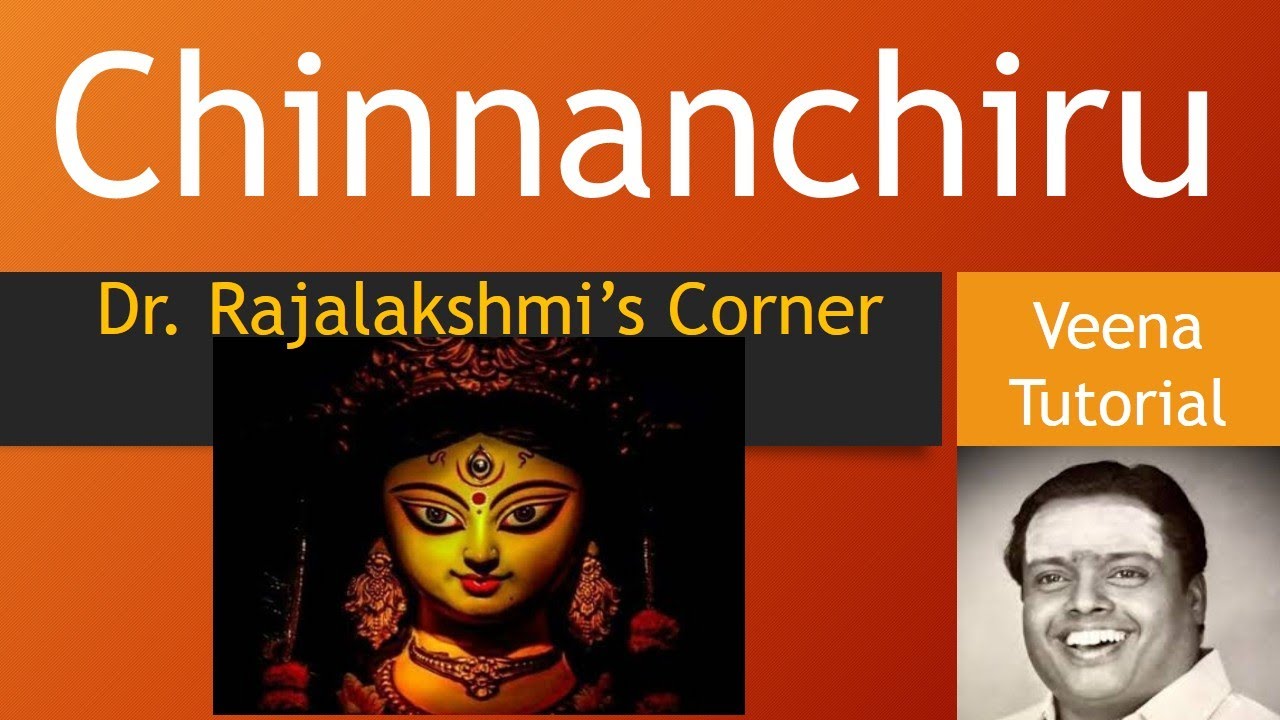 Chinnanchiru Pen Pole | Sirkazhi Govindarajan | Veena Tutorial | Carnatic Notes | Dr.Rajalakshmi