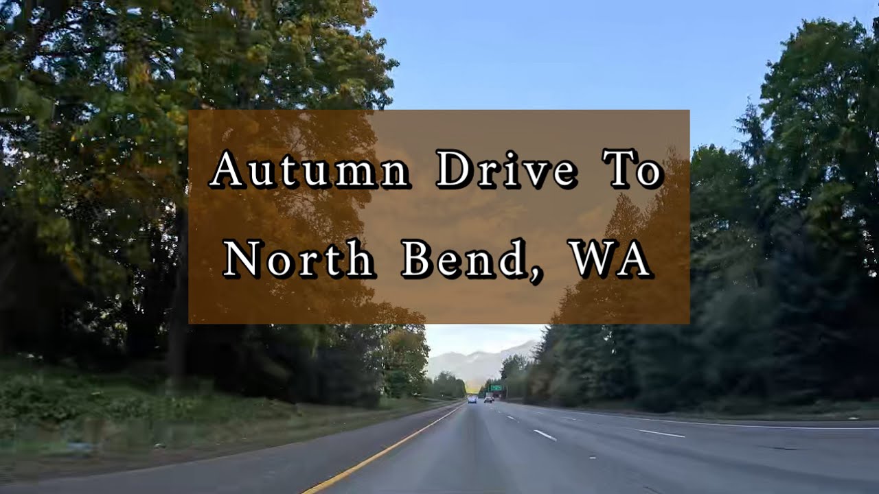 4K Scenic Autumn Drive to North Bend, Washington | Garfield Ledges Trailhead