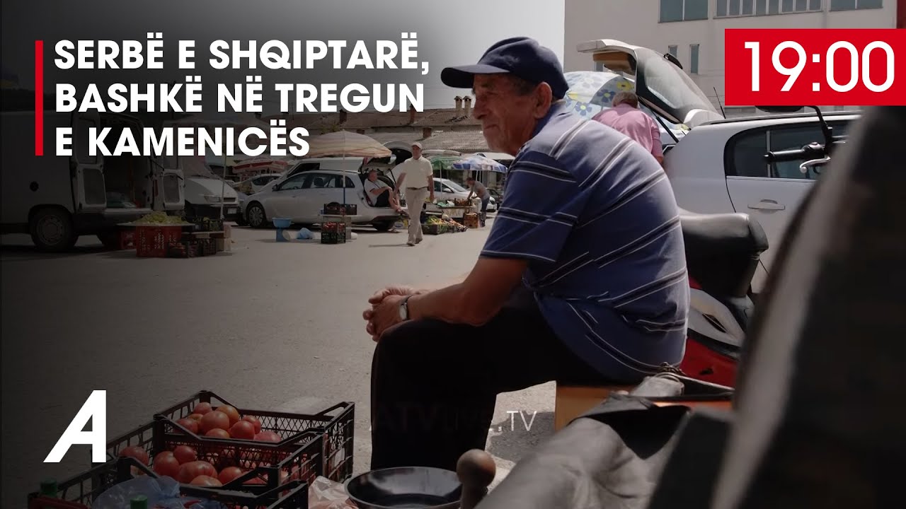 Serbë e shqiptarë, bashkë në tregun e Kamenicës – larg politikës