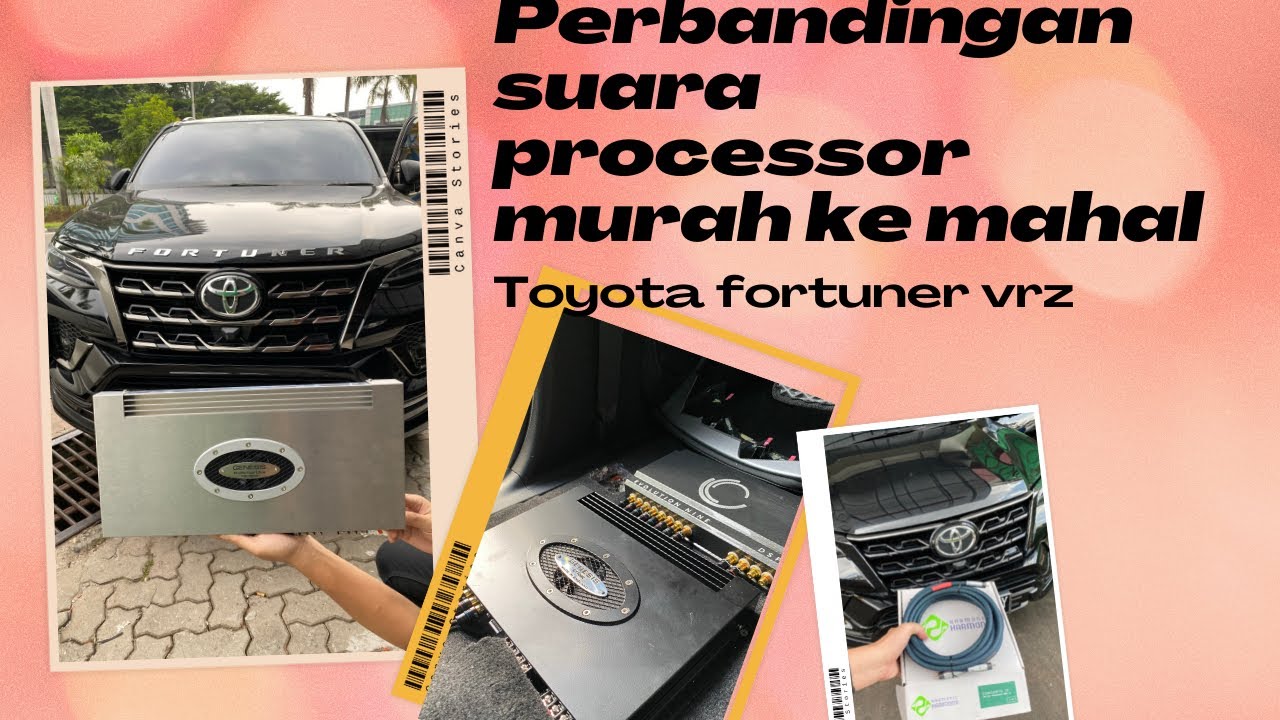 TOYOTA FORTUNER : PERBANDINGAN SUARA PROCESSOR MURAH DENGAN MAHAL | CRESCENDO | GROUND ZERO