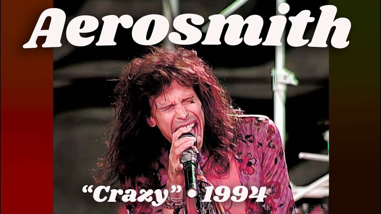Aerosmith &bull; &ldquo;Crazy&rdquo; &bull; 1994 [Reelin' In The Years Archive]