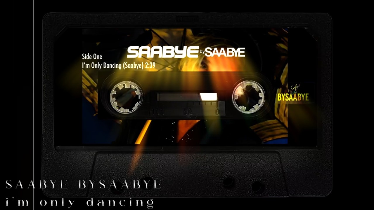 I'm Only Dancing - Saabye bySaabye (the 80s re-imagined session)