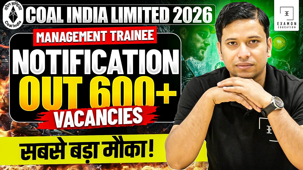 Coal India Limited Recruitment 2026 Notification Out | CIL Vacancy, Eligibility & Exam Pattern