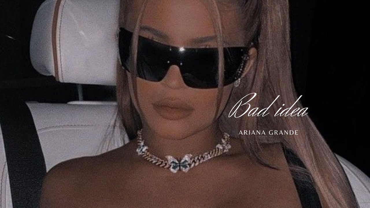 Ariana Grande - bad idea (audio) // 
