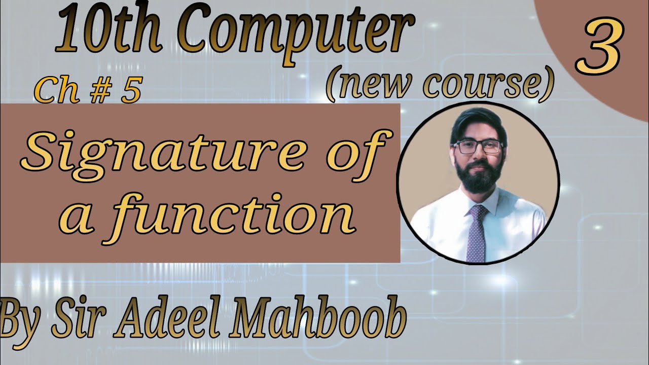 Signature of functions in C | 10th class computer science new book chapter 5