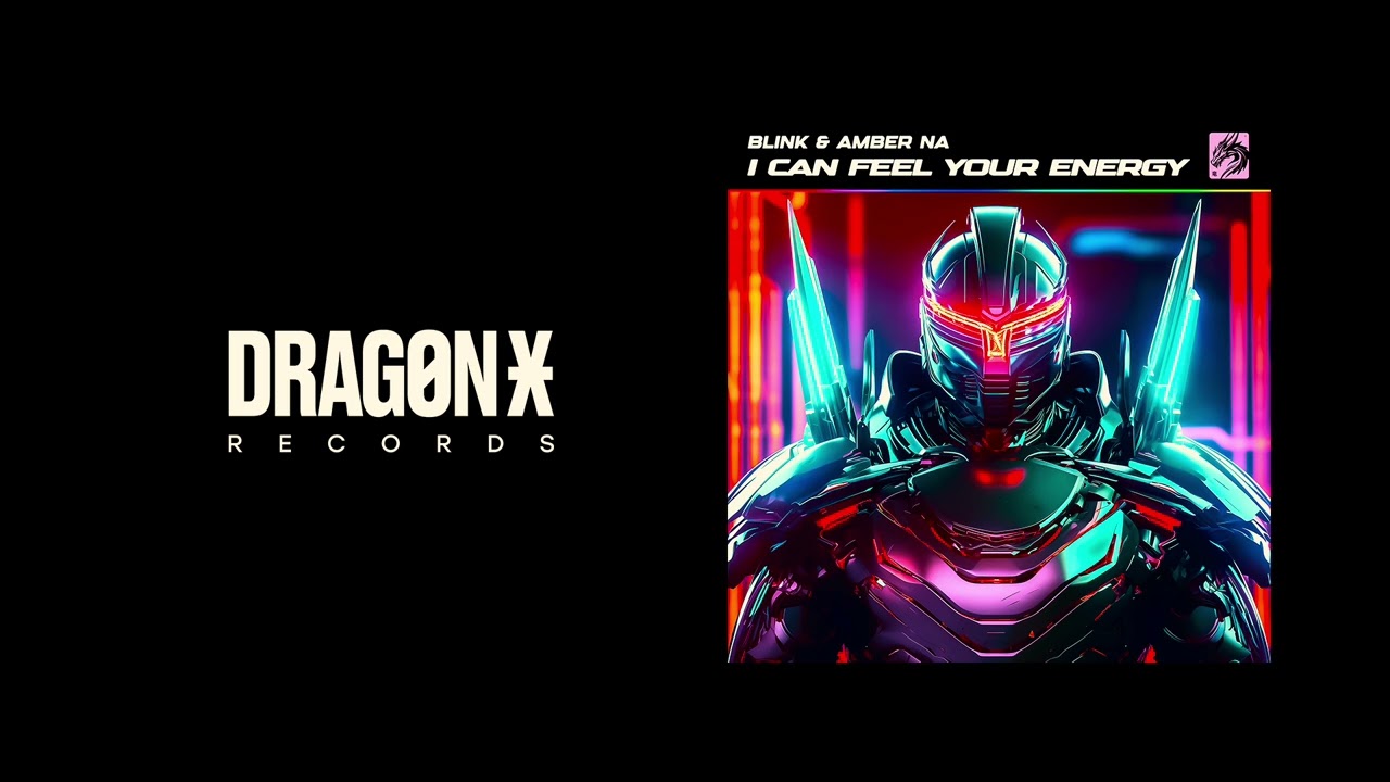 BLINK & AMBER NA - I Can Feel Your Energy