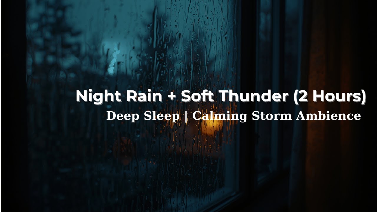 Sleep Like a Baby with Soft Thunder vs Rainy Nights &ndash; Healing Relax Vibes
