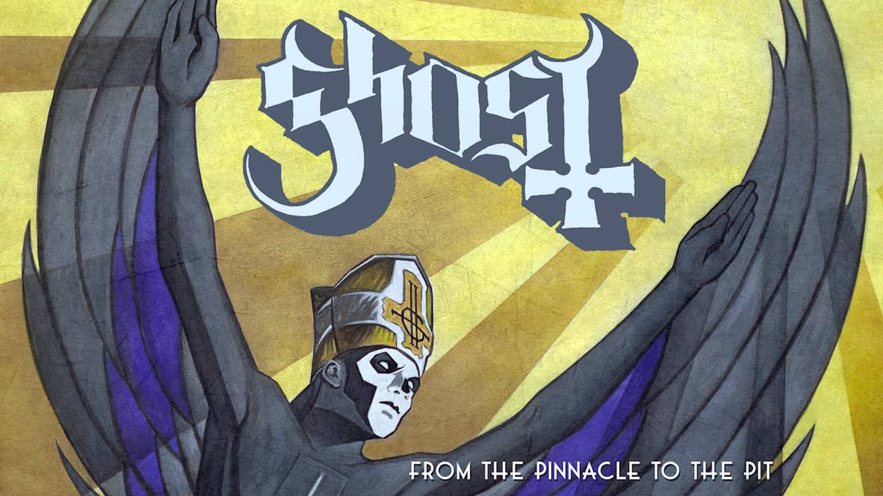 Ghost - From The Pinnacle To The Pit