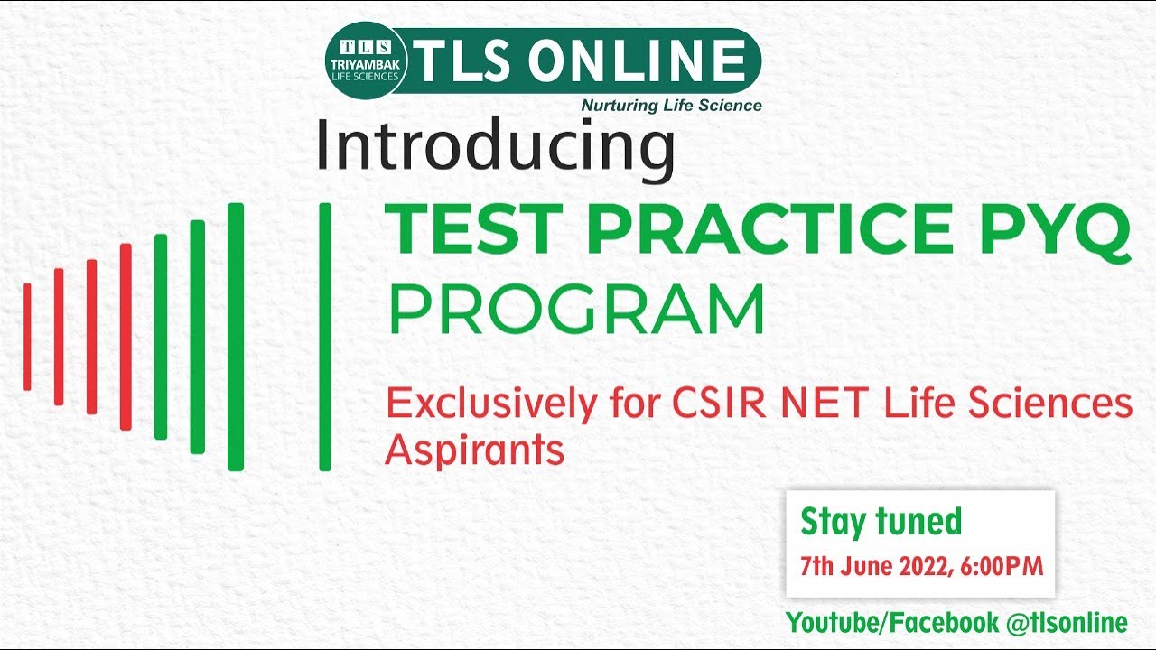 I Test Practice PYQ Program | CSIR NET LIFE SCIENCES |