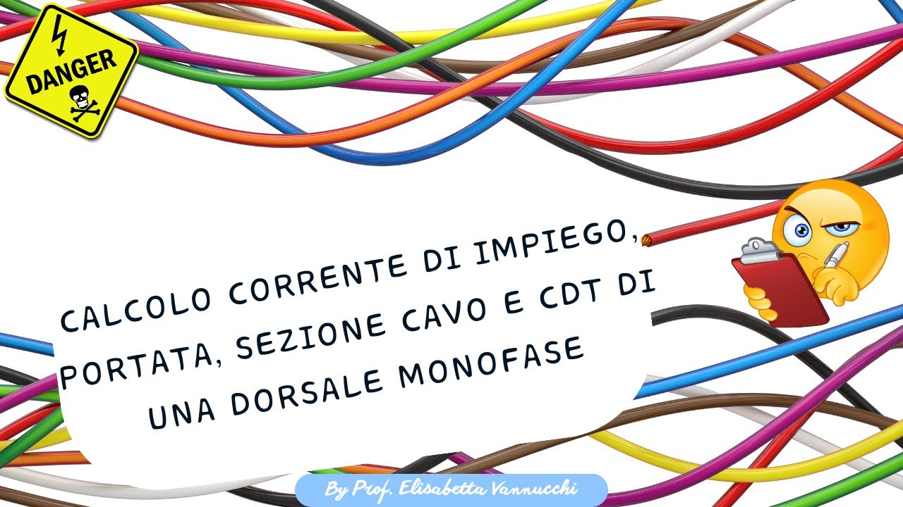 esercizio guidato calcolo corrente di impiego, portata, sezione cavo e cdt di una dorsale monofase