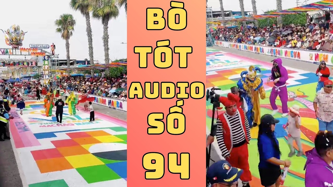 Bò Tót Audio Số 94 - Carnaval de Mazatlán diễn ra tại thành phố Mazatlán