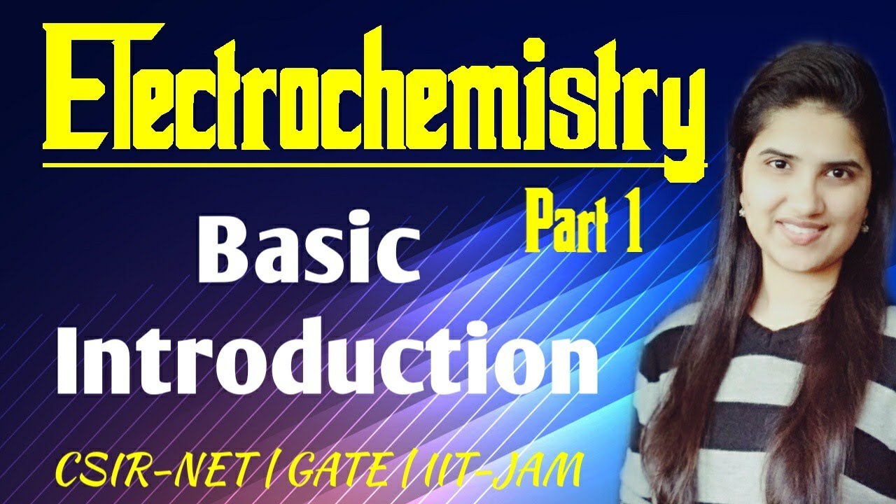 Electrochemistry|Electrolytic cell|Electrolysis|Conductance|Electrolytes|CSIR-NET GATE and IIT-JAM