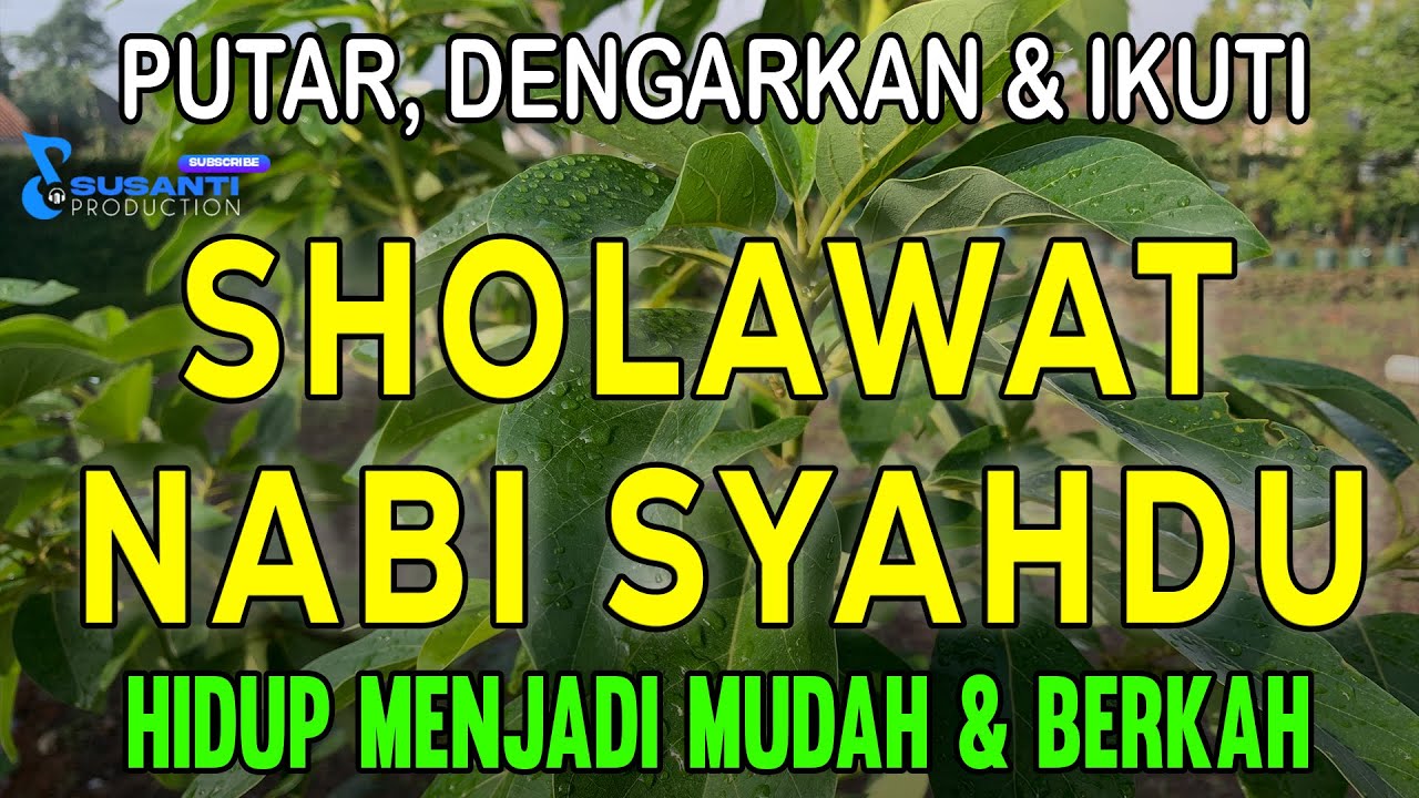 SHOLAWAT TAFRIJIYYAH PELIPUR LARA, MENDATANGKAN KETENANGAN DAN KELAPANGAN REZEKI