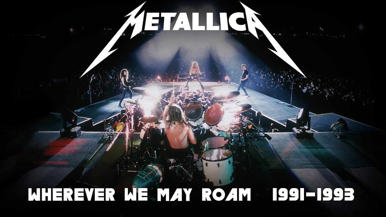 Metallica - Wherever We May Roam (The Black Album Tour Concert 1991-1993)
