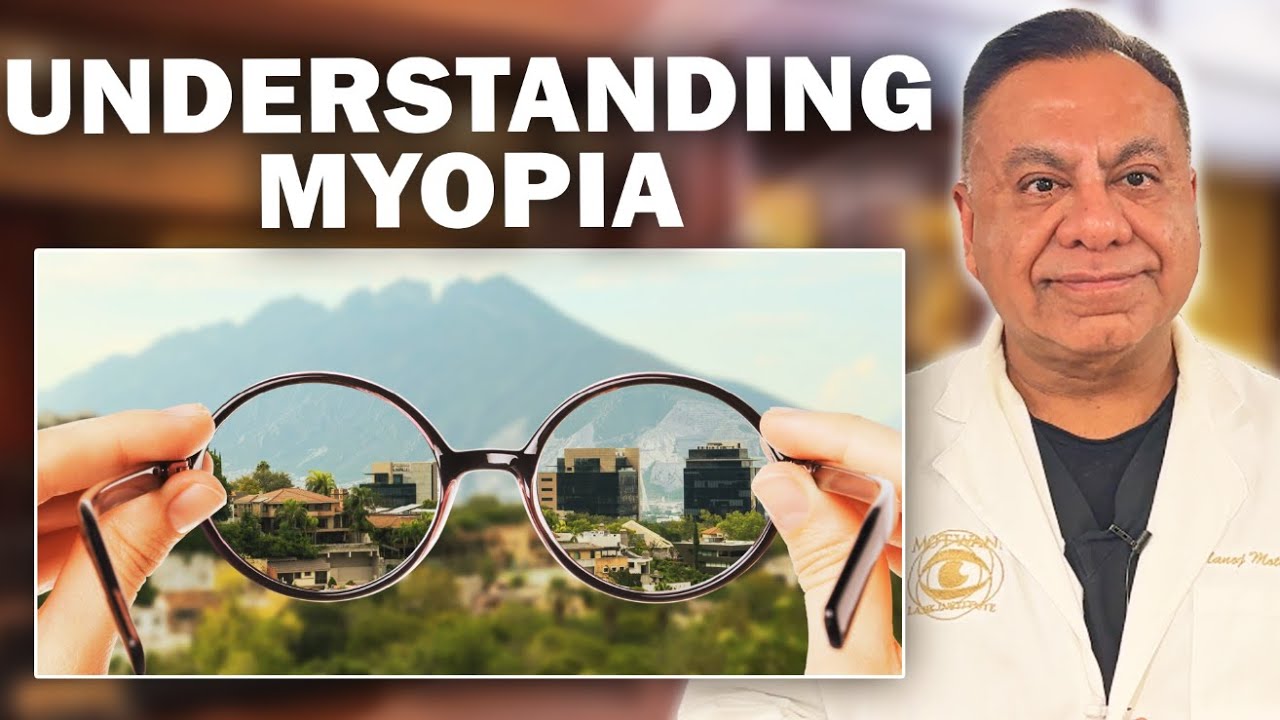 Understanding Myopia or Nearsightedness