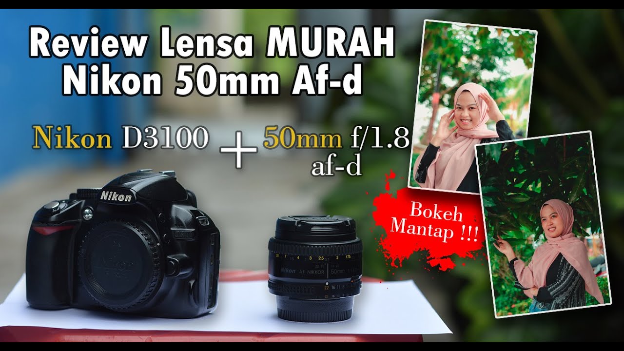 Review Lensa FIX 50mm f1.8 afd Nikon D3100 indonesia | Hasil Photo Model Tajam Bokeh Mantap