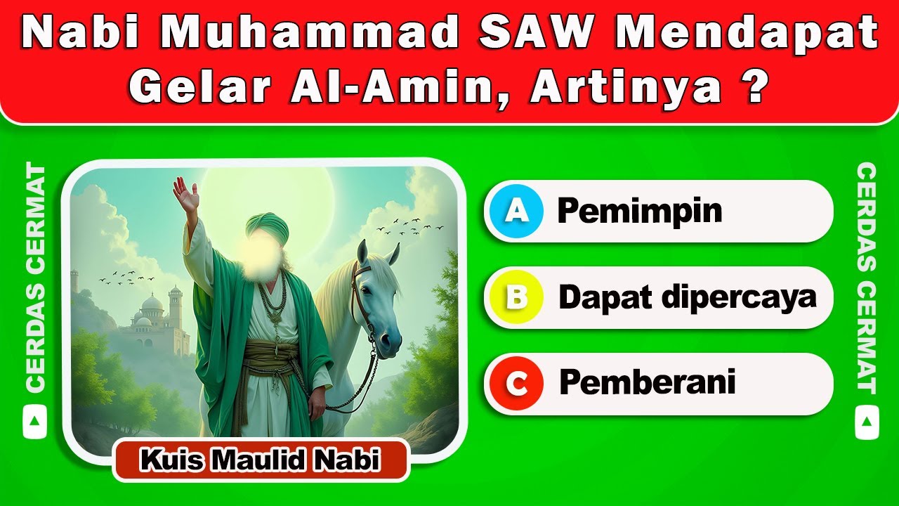 🕋 Kuis Maulid Nabi Muhammad SAW - Penuh Ilmu & Berkah !