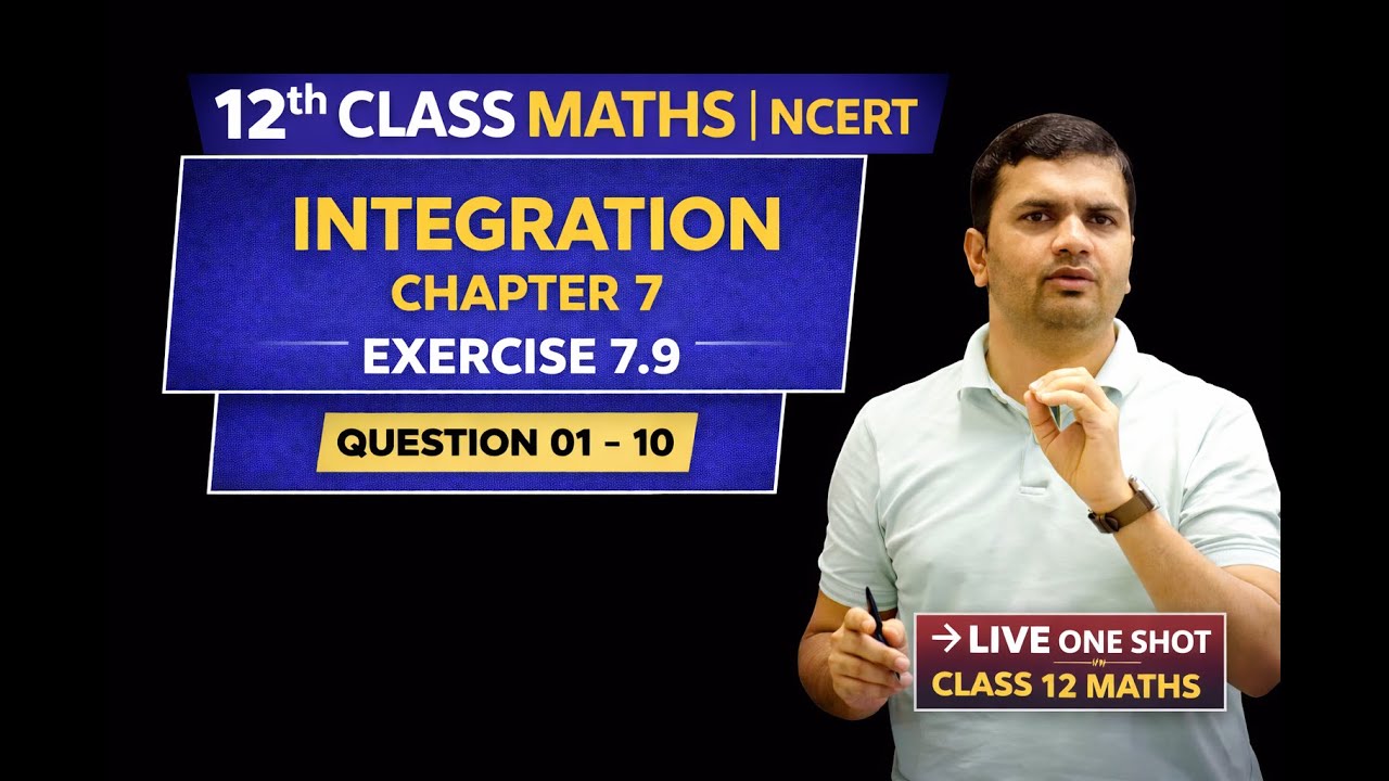 📝Exercise 7.9 Question 01–10 | Chapter 7 Integration | Class 12 Maths | Step by Step