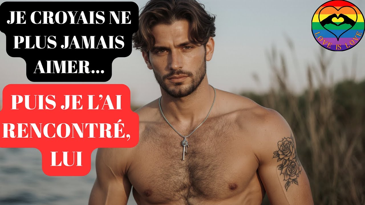 💖Je croyais ne plus jamais aimer… Puis je l’ai rencontré, lui #lgbtfrance #lgbtstory #amour 💖