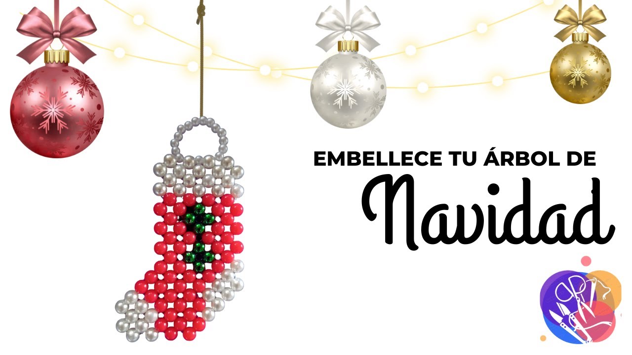 Decora con Perlas tu Árbol esta Navidad - Botas Navideñas