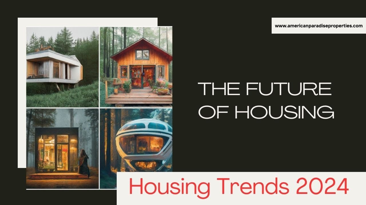 The Future of Living  Housing Trends 2024