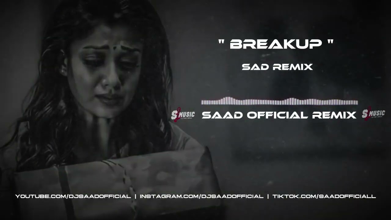 Mehrab Remix &hearts;️ Breakup &hearts;️ Saad Official 😚 S Music ☹️ Saad Beats 2025