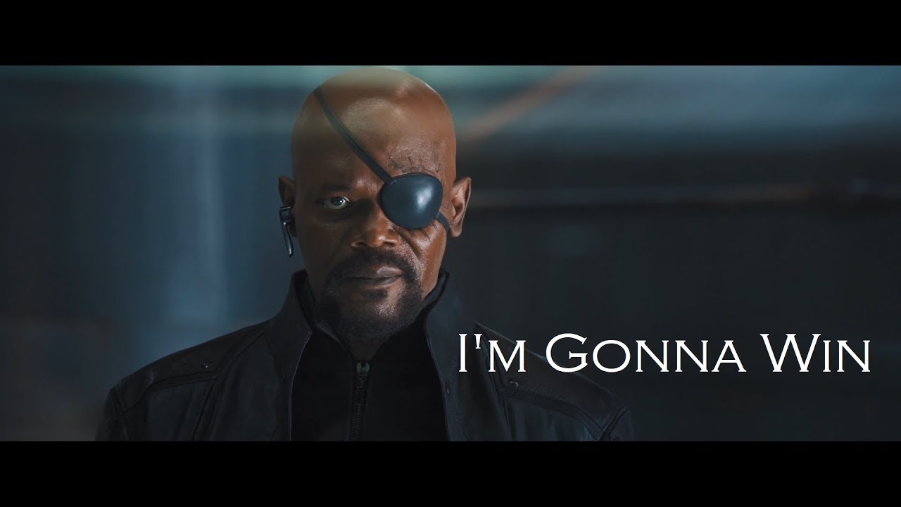 I'm Gonna Win - Nick Fury Vid